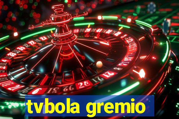 tvbola gremio